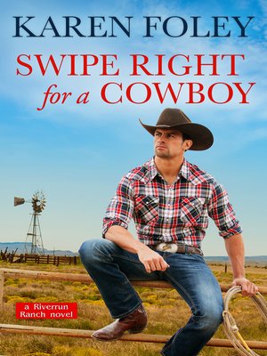 cover image of Swipe Right for a Cowboy